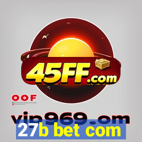 27b bet com